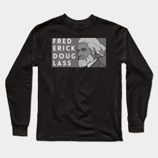 Frederick Douglass in Black & White Long Sleeve T-Shirt